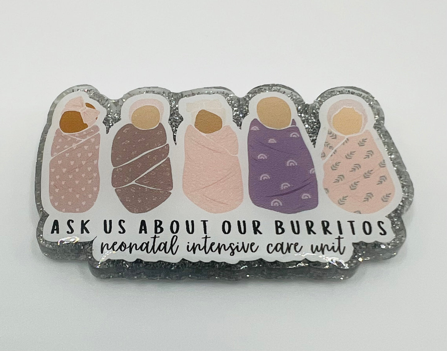 Ask about our Burritos Neonatal Intensive care